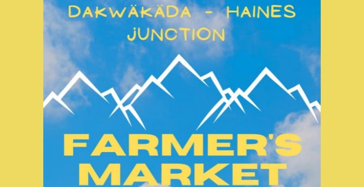 Dakwakada Haines Junction Farmer's Market