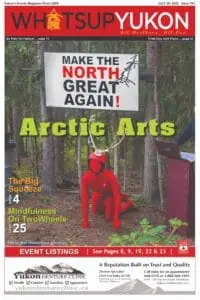 What's Up Yukon Issue 2022 July 20